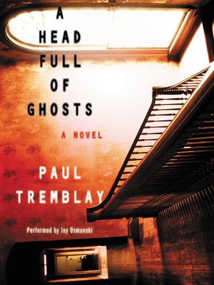 cover image of A Head Full of Ghosts